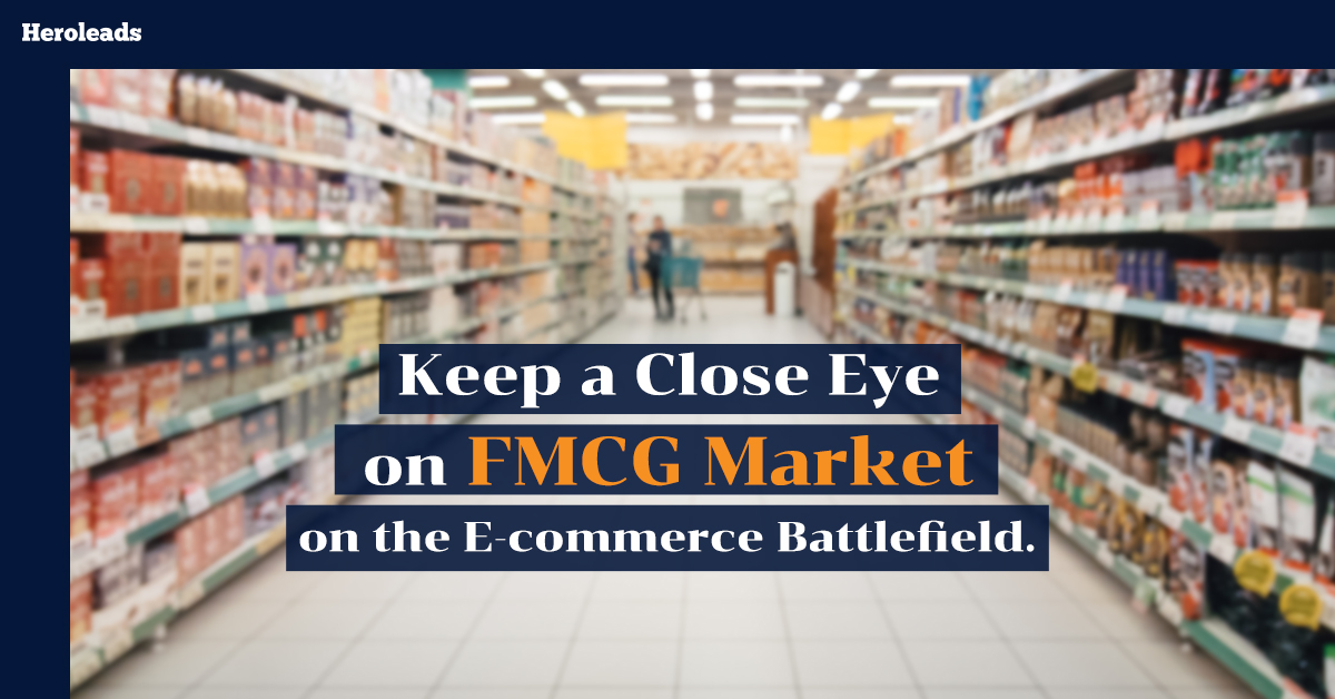 Heroleads FMCG Market